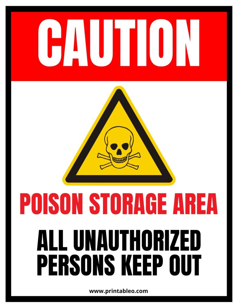 Poison Storage Area All Unauthorized Persons Keep Out