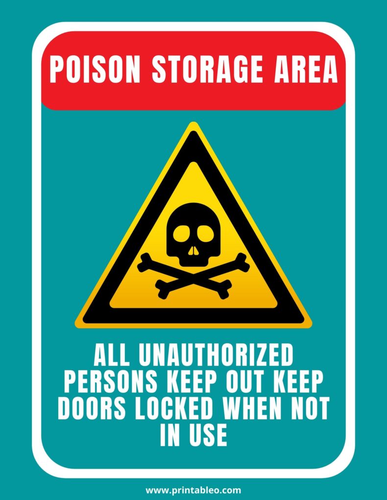 Poison Storage Area - All Unauthorized Persons Keep Out Keep Doors Locked When Not In Use