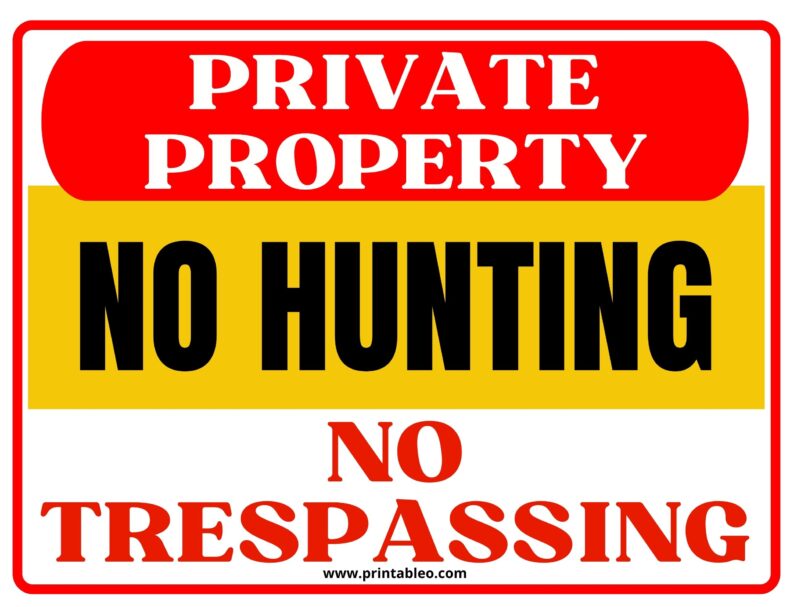 Private Property No Hunting No Trespassing Signs
