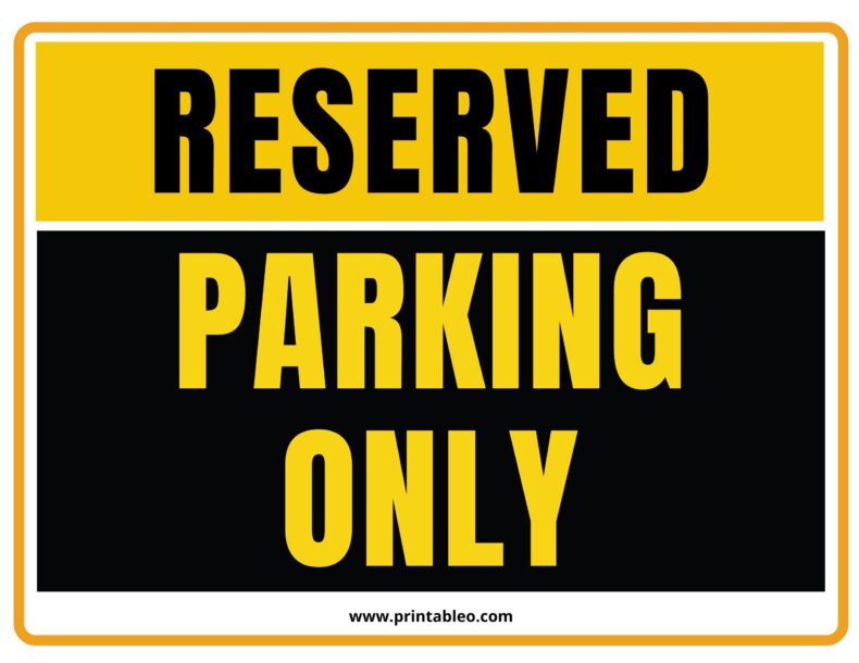 Reserved Car Parking Signs