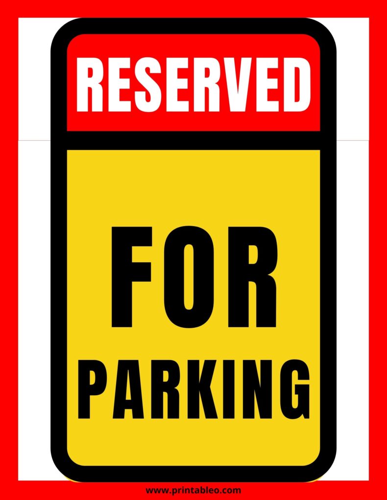 Reserved For Parking Signs