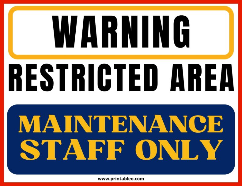 Restricted Area Sign Maintenance Staff Only