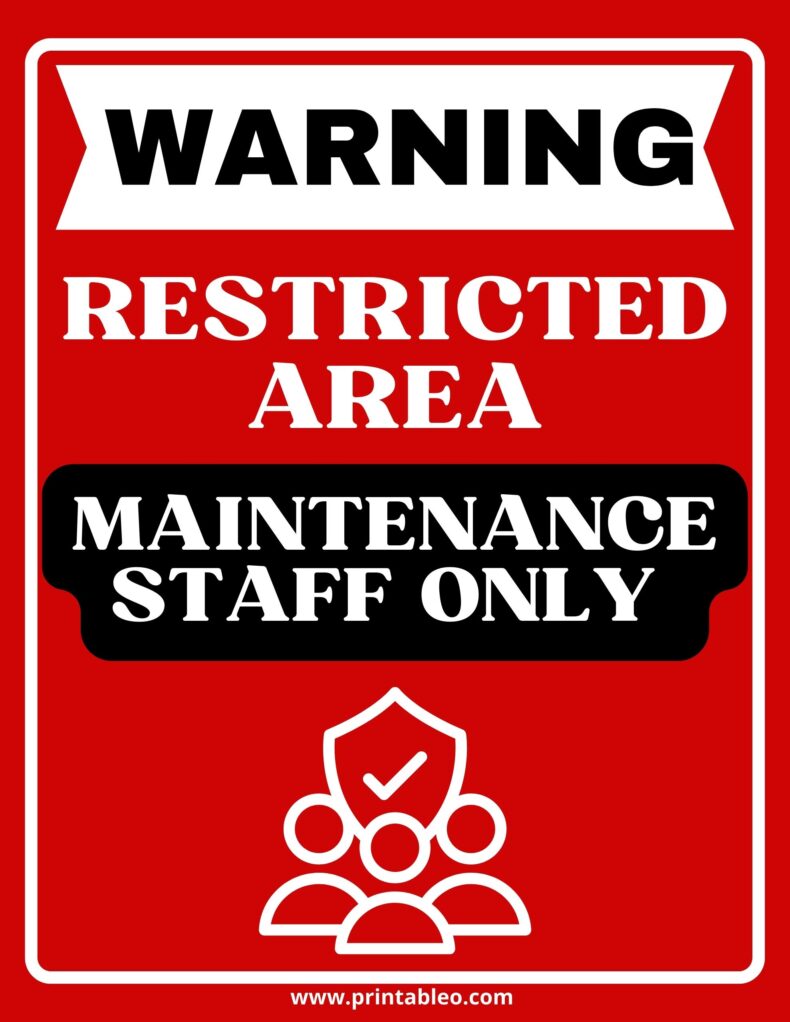 Restricted Area Signs Maintenance Staff Only