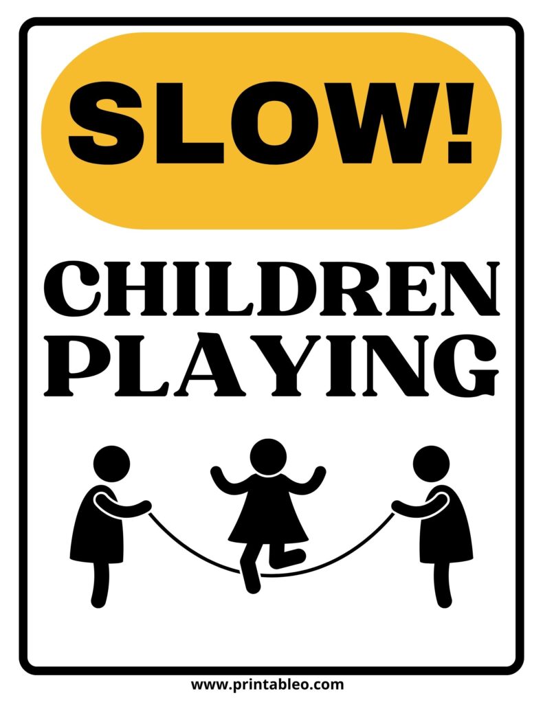 Slow Children Playing Signs Printable