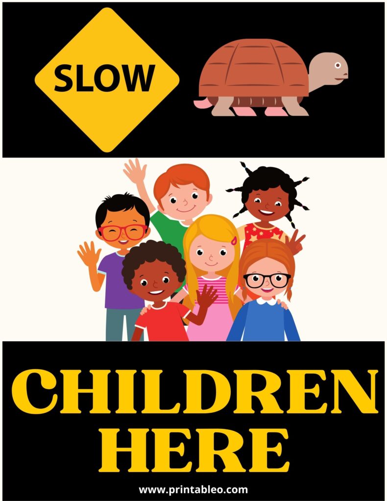 Slow - Children here turtle Signs