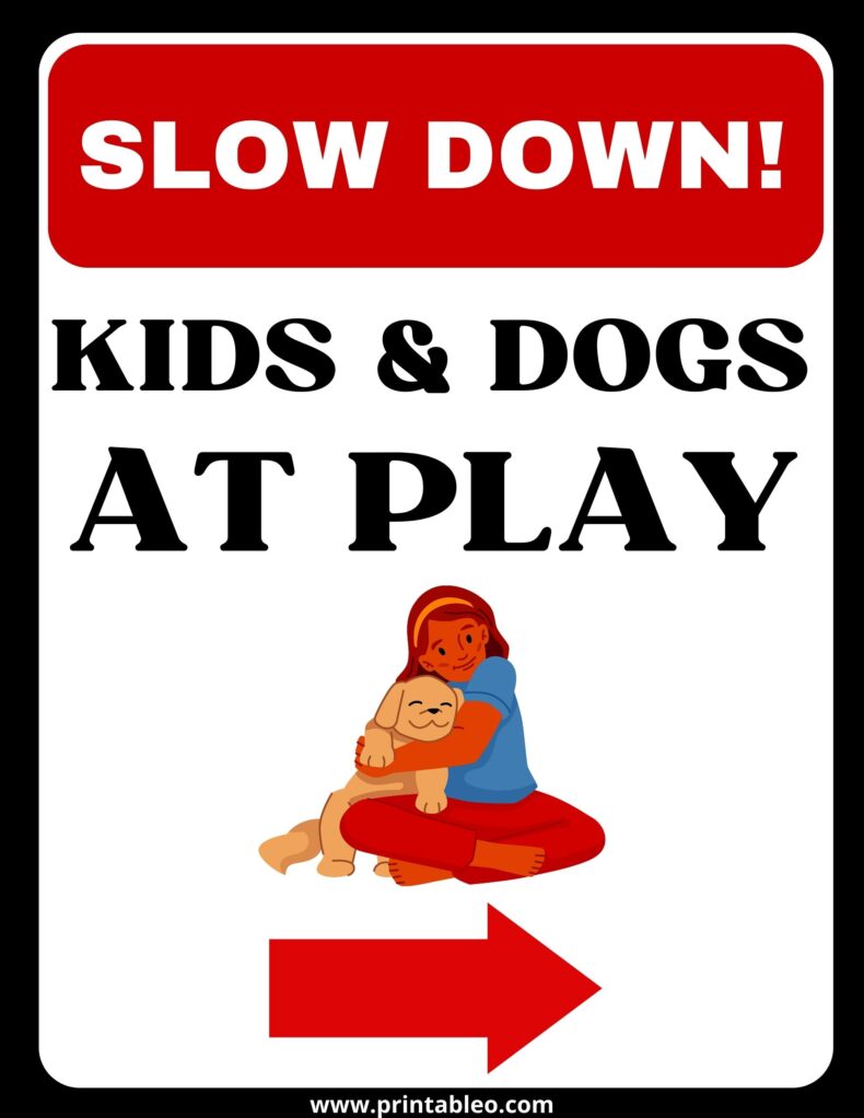 Slow Down Sign Kids and Dogs At Play