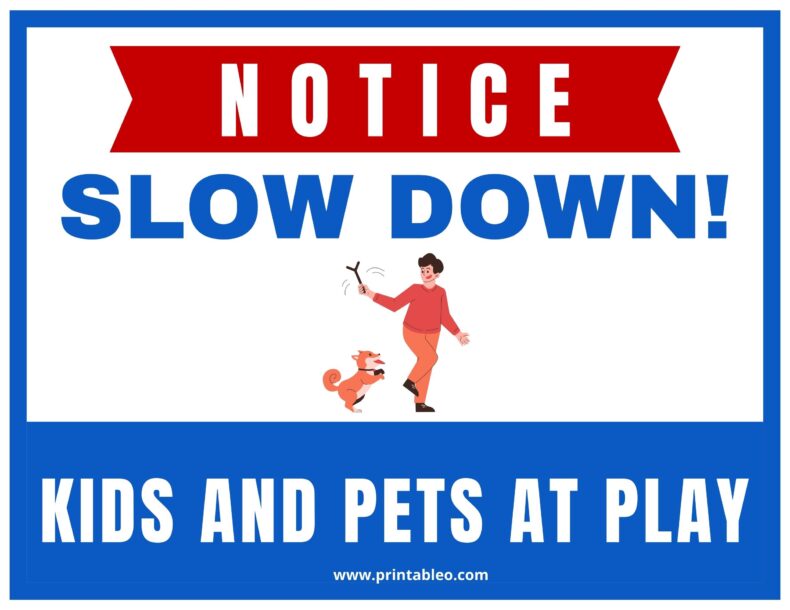 Slow Down Sign Kids and Pets at Play