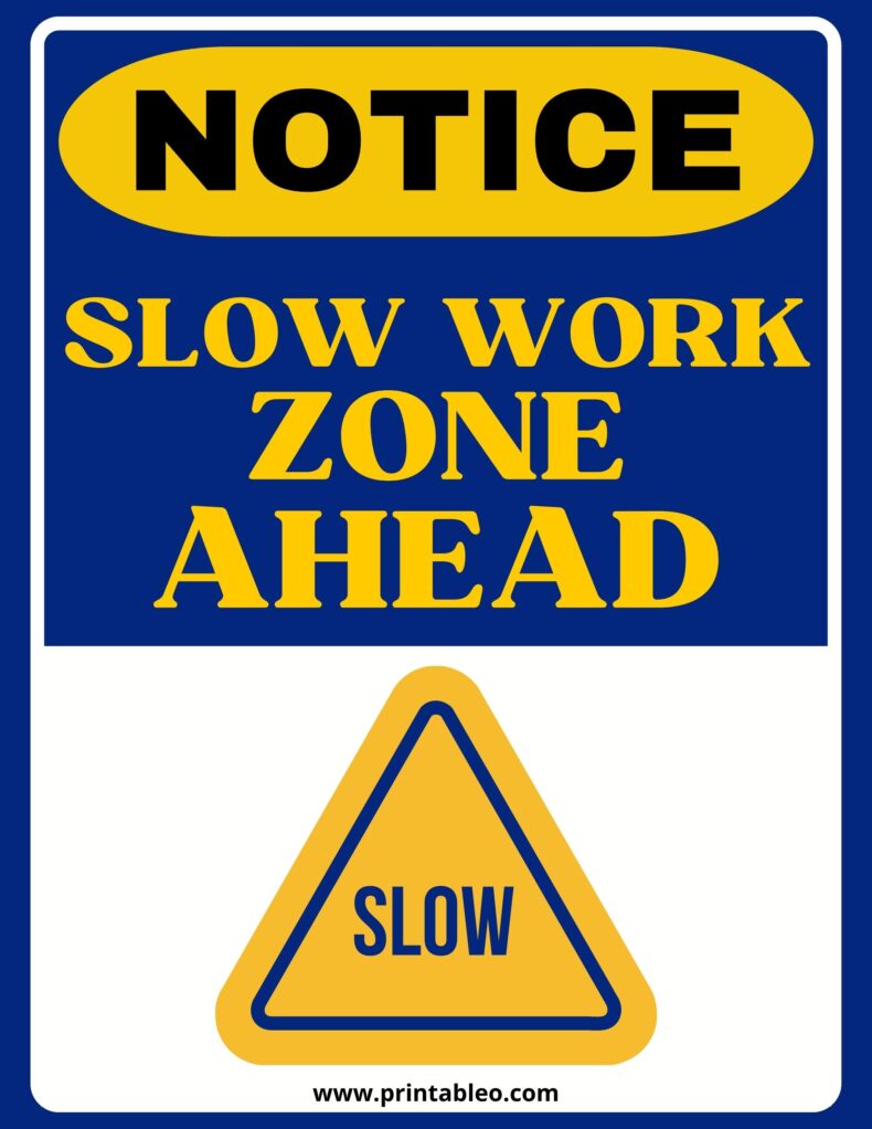 Slow Work Zone Ahead Sign