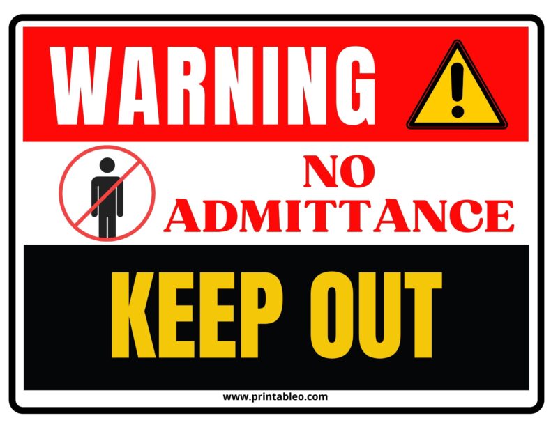 Warning-No Admittance-Keep Out Sign