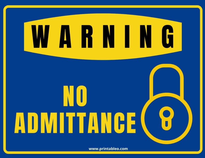 Warning-No Admittance Sign Template