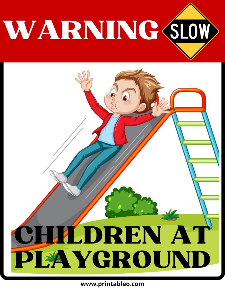 Warning Slow - Children At Playground Signs