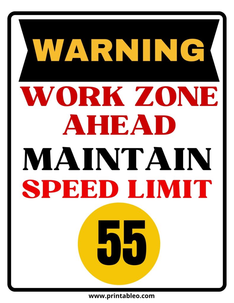 Work Ahead Sign Zone Maintain Speed Limit 55