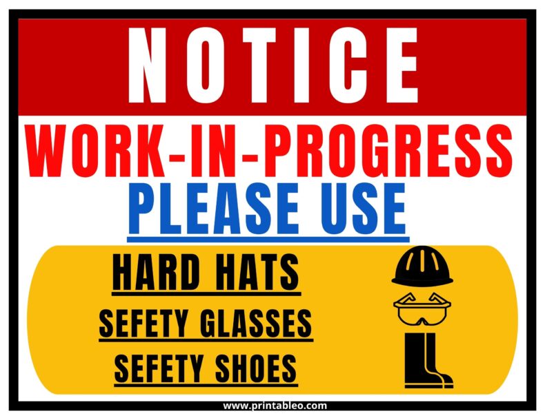 Work-In Progress Safety Use Signs