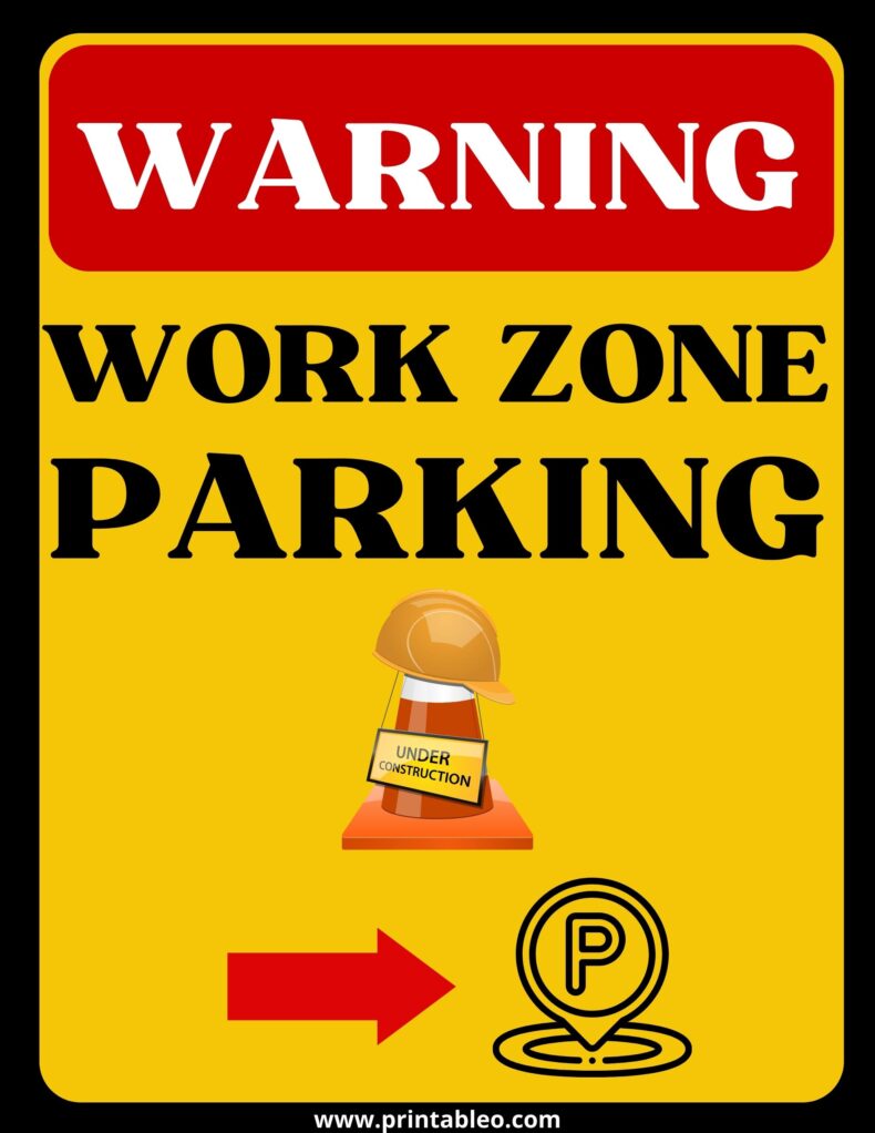 Work Zone Parking Sign