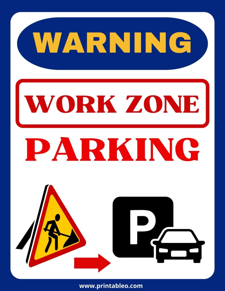 Work Zone Parking Signs