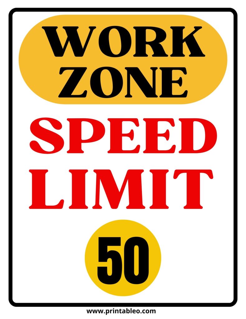 Work Zone Speed Limit Signs