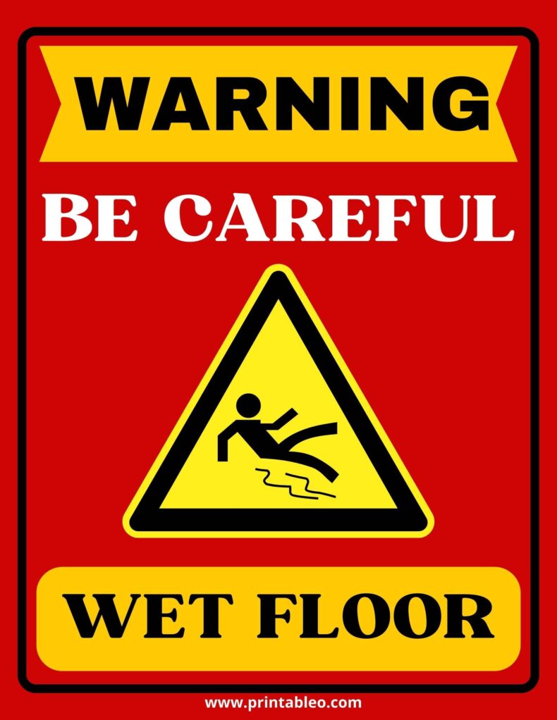 Be Careful Wet Floor Warning Signs