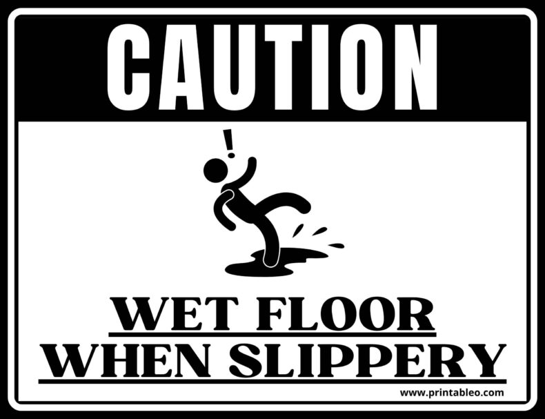 Black And White Wet Floor When Slippery Sign