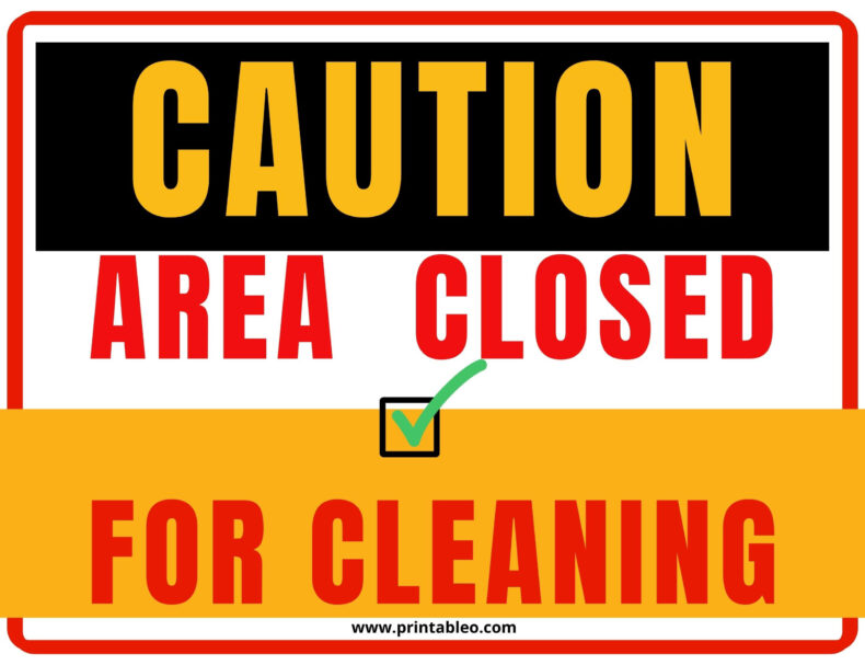 Caution Area Closed For Cleaning Signage