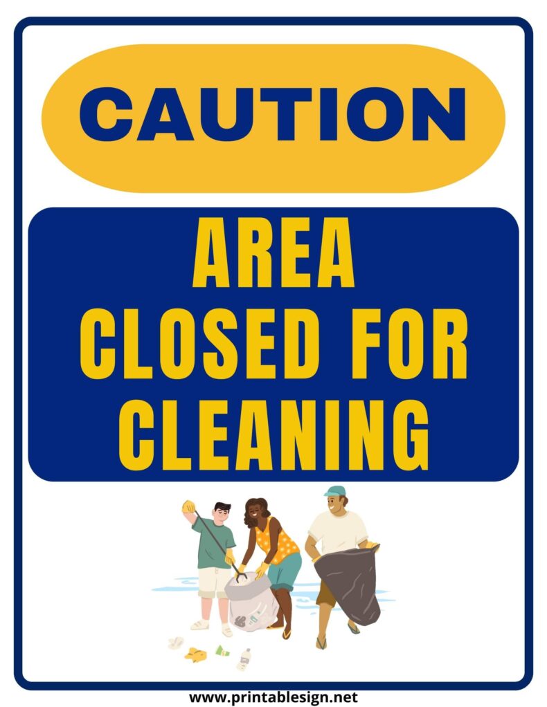 Caution Area Closed For Cleaning Signs