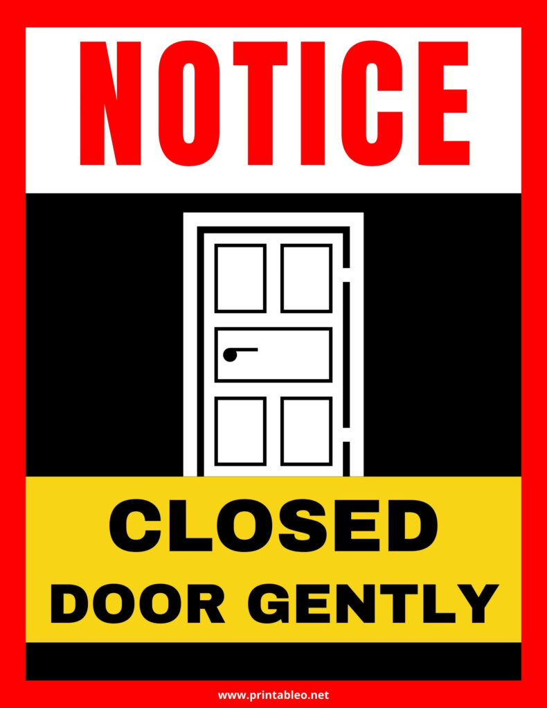 Close Door Gently Sign