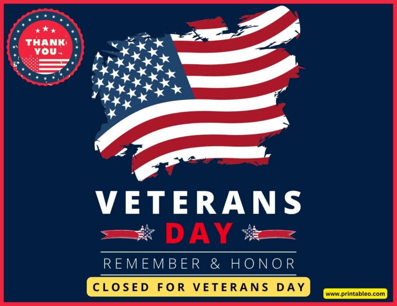Closed For Veterans Day Signs