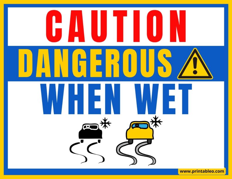 Dangerous When Wet Sign