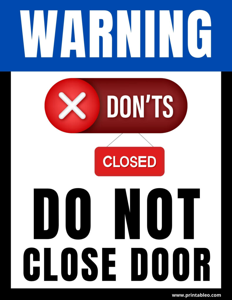 Do Not Close Door Sign