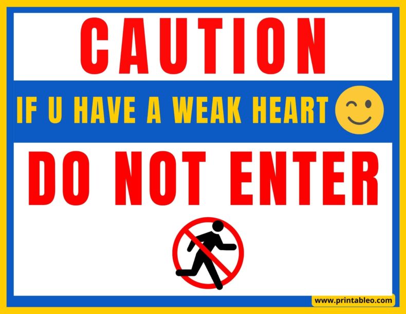 Funny Do Not Enter Sign