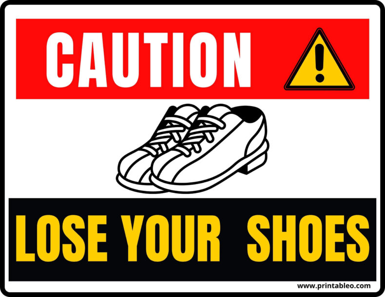 Lose Your Shoes Sign