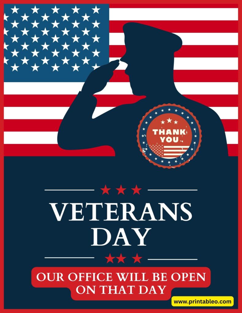 Our Office Will Be Open On Veterans Day Sign