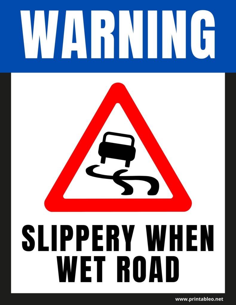 Slippery When Wet Road Signs