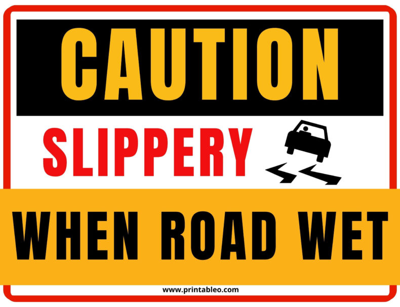 Slippery When Wet Road Signs