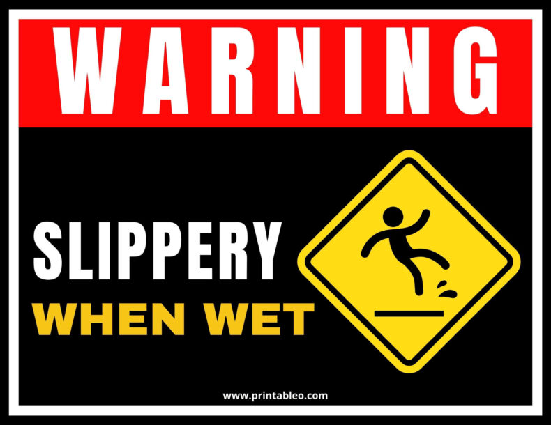 Warning Signs Slippery When Wet