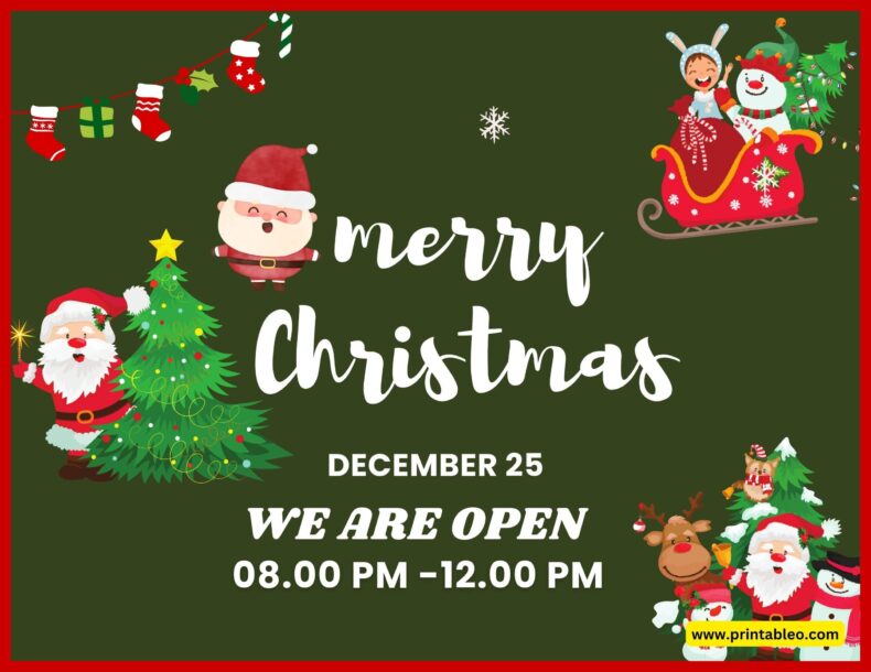 We Are Open From A.M. To P.M. Merry Christmas Sign