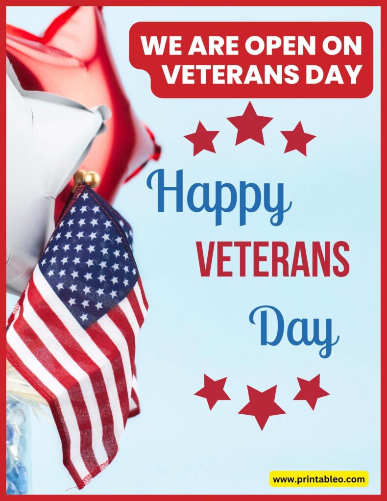 We Are Open On Veterans Day Sign