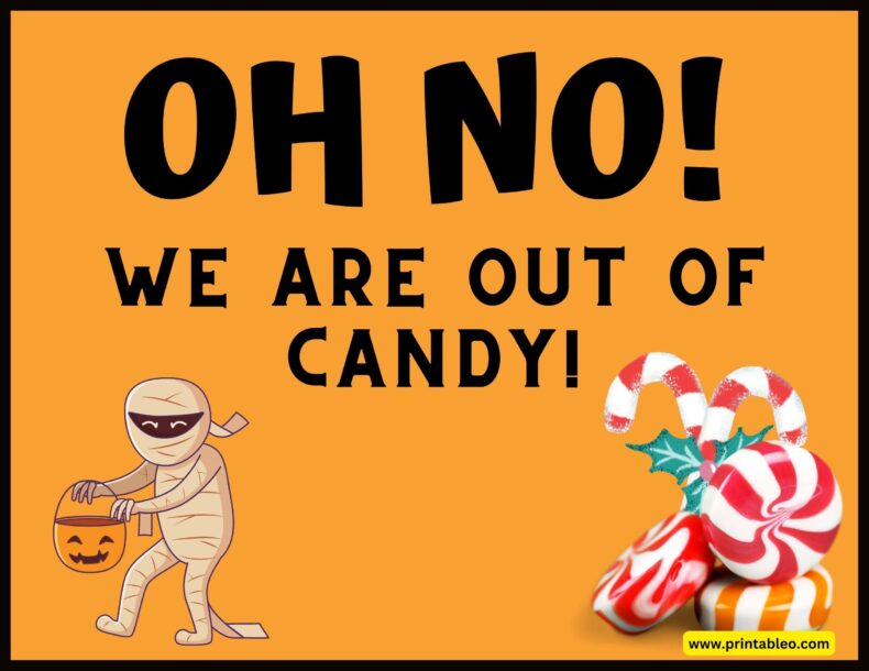 We Are Out Of Candy Sign