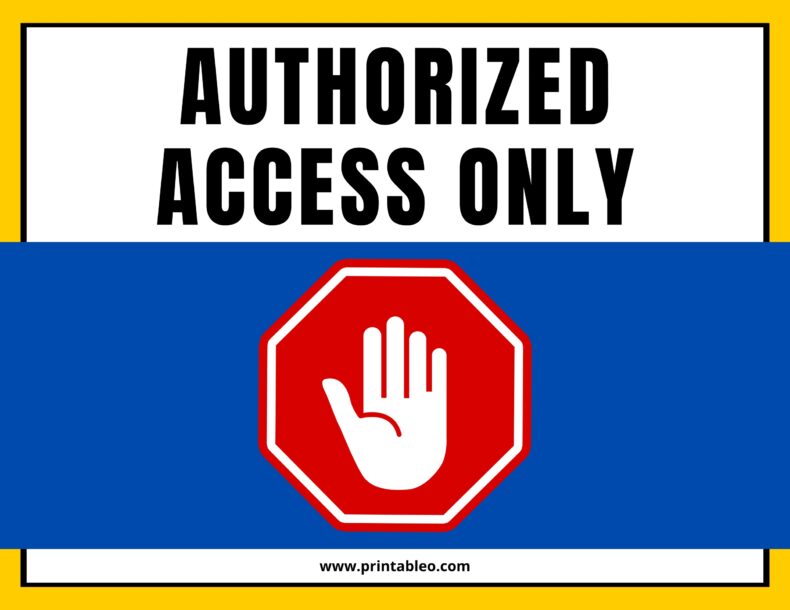 Authorized Access Only Sign