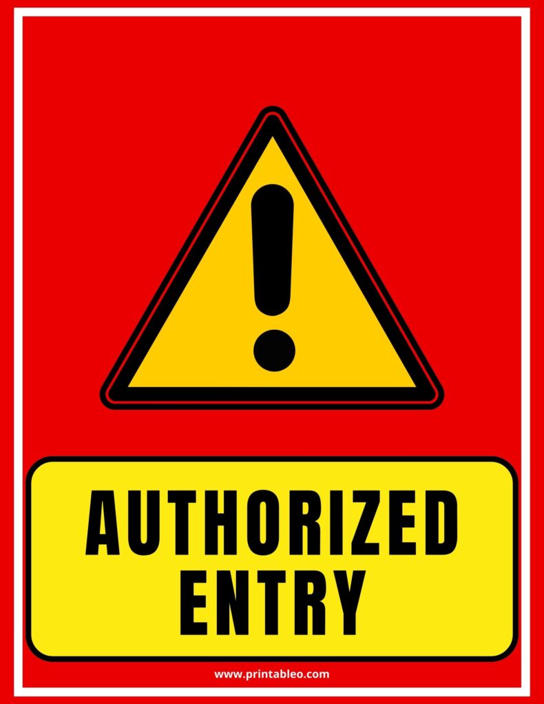 Authorized Entry Sign