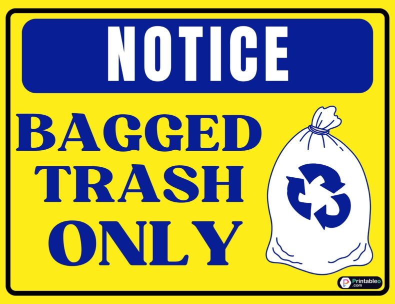Bagged Trash Only Sign
