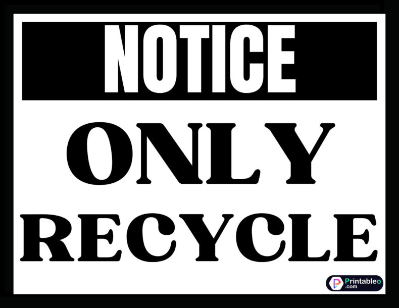 Black Only Recycle Sign