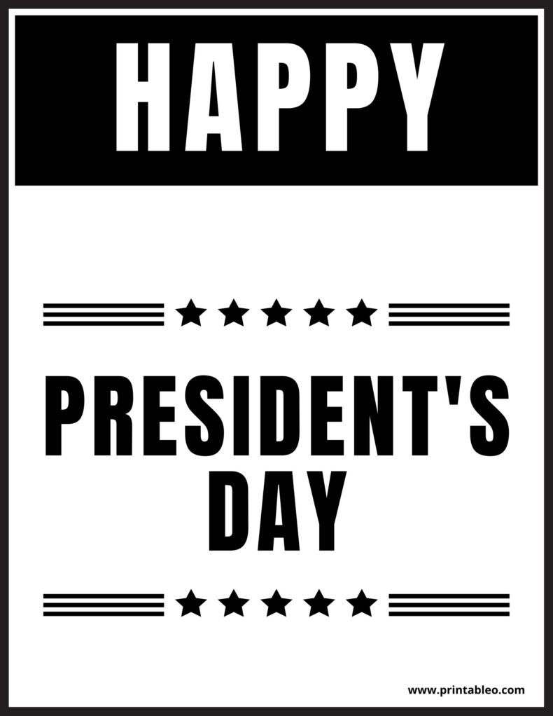 Black White Presidents Day Sign