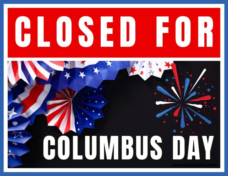 Closed For Columbus Day Sign