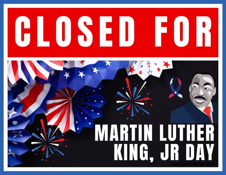 Closed For Martin Luther King, Jr Day Sign