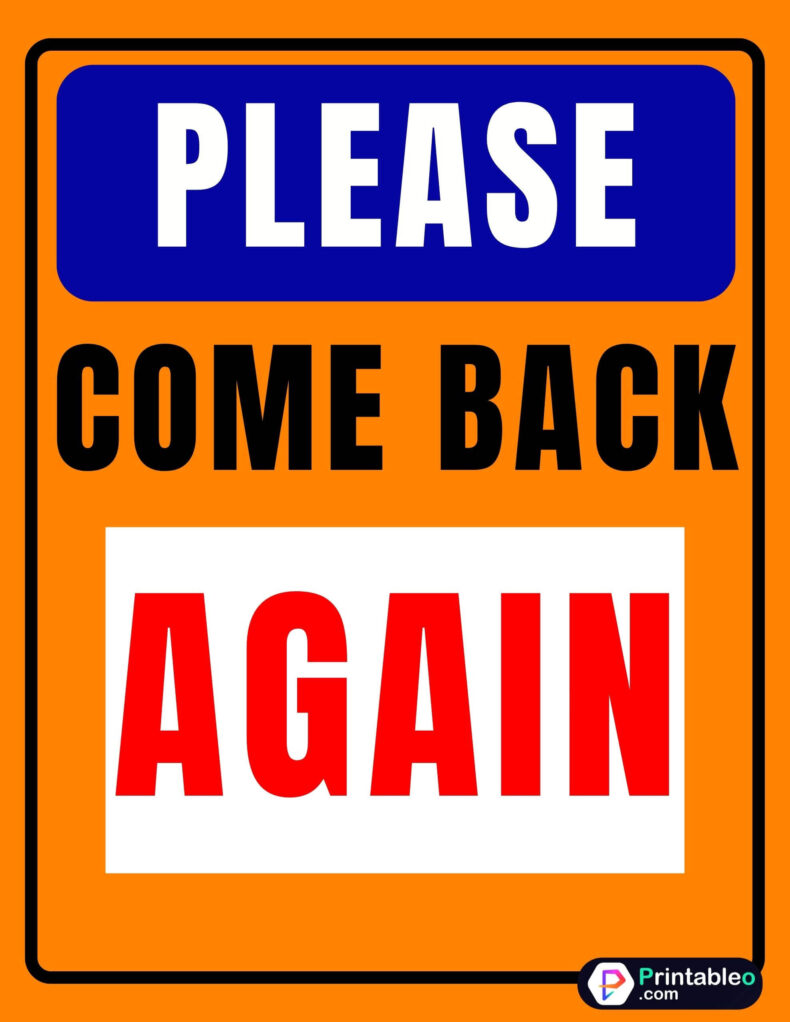 Come Back Again Sign