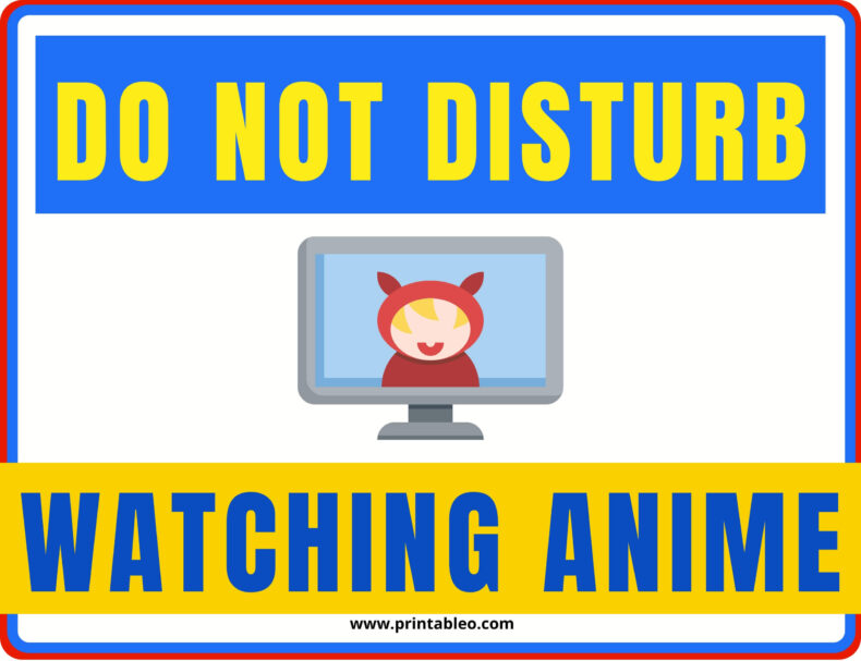Do Not Disturb Watching Anime Sign