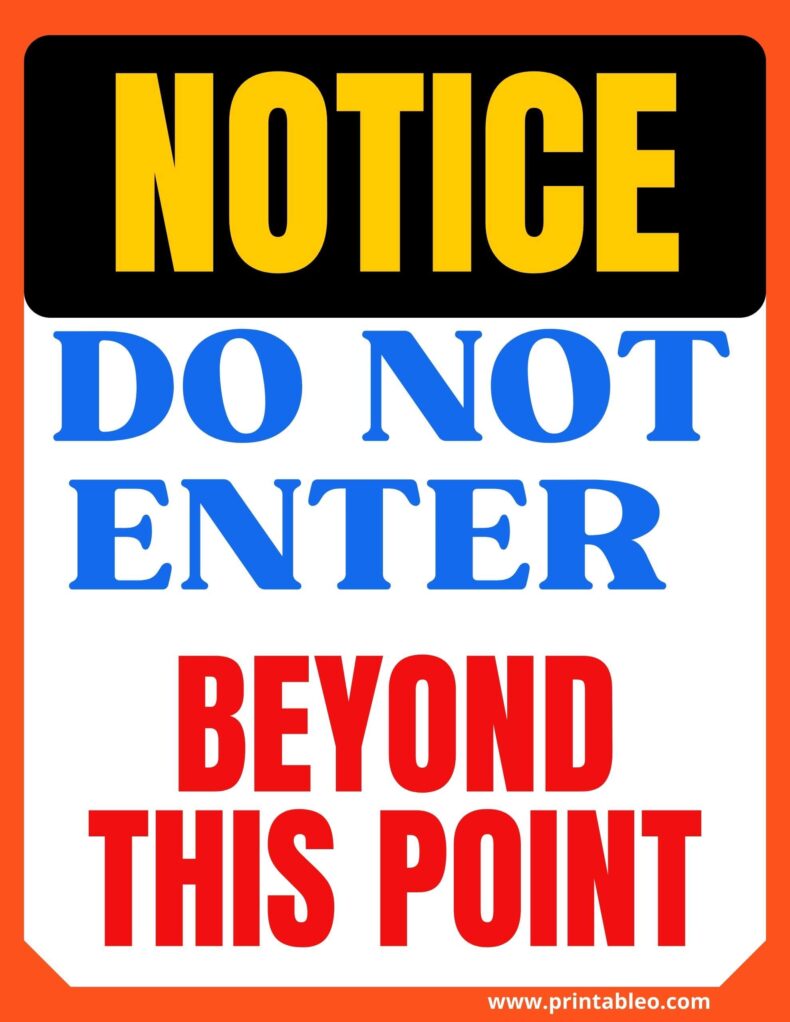 Do Not Enter Beyond This Point Sign