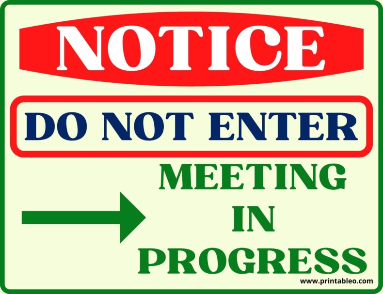 Do Not Enter Meeting In Progress Signs