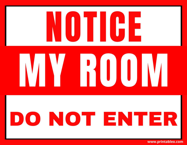 Do Not Enter My Room Sign