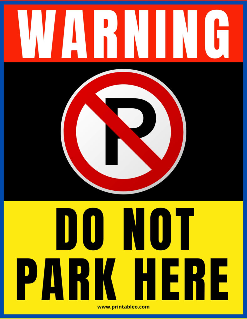 Do Not Park Here Sign